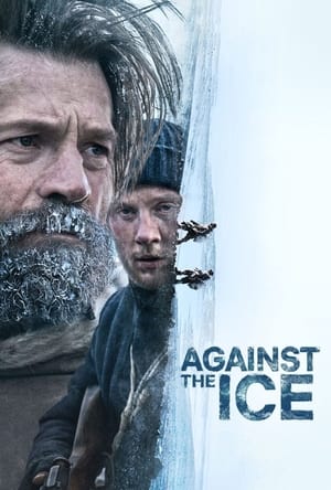 Against the Ice (2022) Hindi Dual Audio – – HD Poster Download - filmyfly