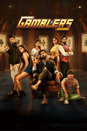 Gamblers 2025 Hindi Audio HD Poster Download - filmyfly