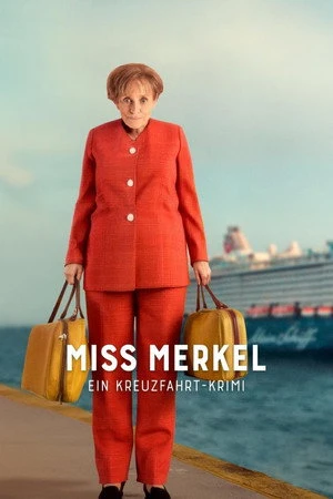 Miss Merkel - Ein Kreuzfahrt-Krimi (2025) Hindi (MULTI AUDIO) – – HD Poster Download - filmyfly