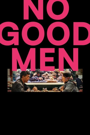 No Good Men (2026) Hindi (MULTI AUDIO) – – HD Poster Download - filmyfly