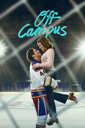 Off Campus 2026 Season 1 Hindi - English Audio [ALL EPISODES] HD Poster Download - filmyfly
