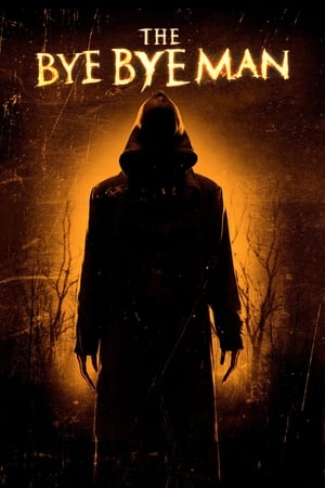The Bye Bye Man 2017 500MB (English) HD Poster Download - filmyfly